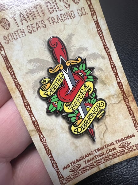 Image of 2” Tattoo Flash “Death Before Dishonor”  Enamel Pin