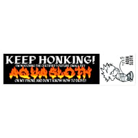 Keep Honking! Bumper Sticker + Bonus Calvin Pissing