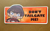 Image 1 of Trigun Stampede Meryl “Don’t Tailgate Me!” Bumper Sticker