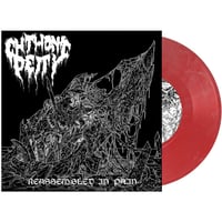 Image 2 of CHTHONIC DEITY- Reassembled In Pain 7” (3rd pressing)