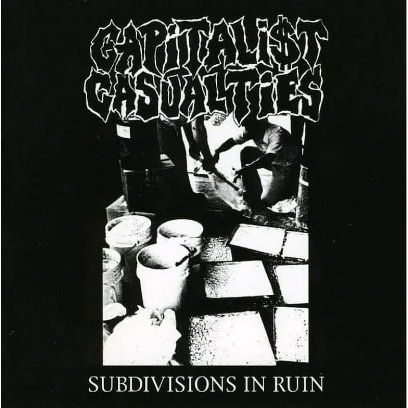 Image of Capitalist Casualties - "Subdivisions In Ruin" CD