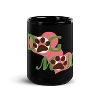 Image 1 of Dog Mom Black Glossy Mug