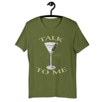 Image 7 of Talk Dirty to Me Martini T-Shirt