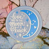 Love you to the moon and back patch / badge