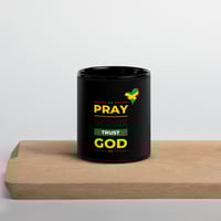 Image 1 of Pray Trust God Black  Mug