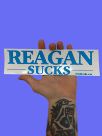 Reagan Sucks Bumper Sticker