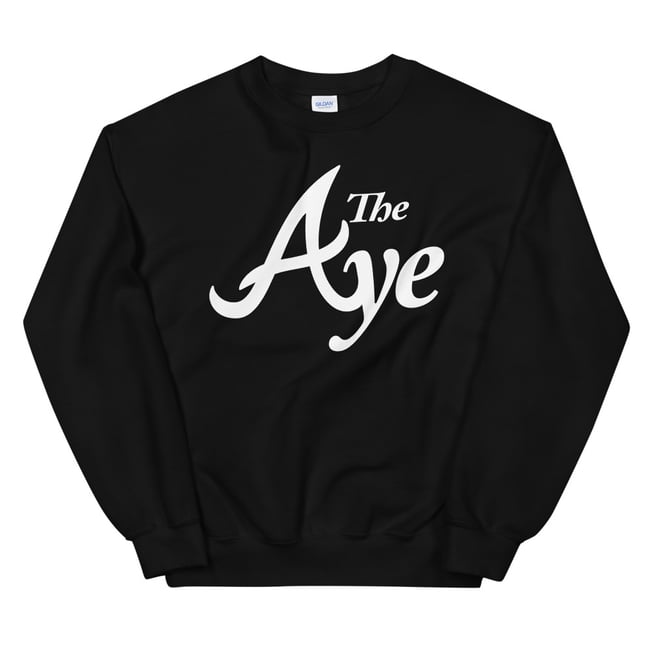 Ode to "The Aye" Unisex Sweatshirt