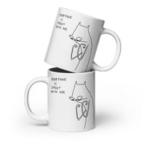 Image 2 of upset with me White glossy mug 