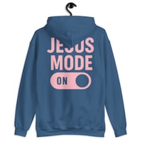 Image 5 of “Jesus Mode” Hoodie