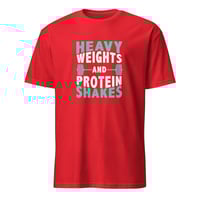 Image 4 of Heavy Weights & Protein Shakes Unisex T-Shirt