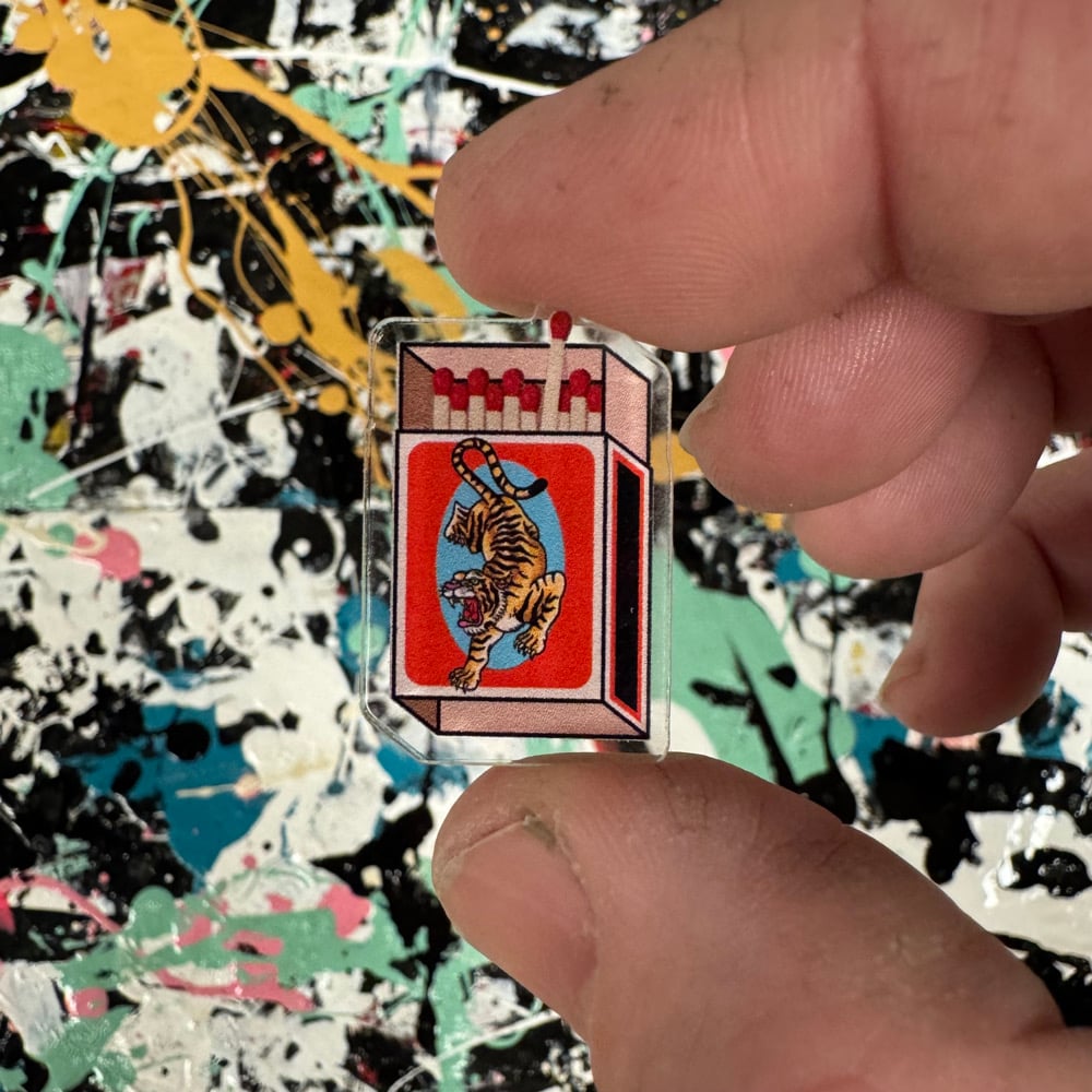 Tiger Matchbox- Acyrlic Pin