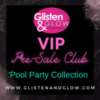 Image 1 of Glisten & Glow Pool Party Collection VIP Pre Sale