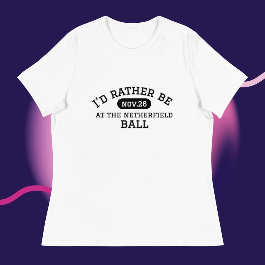 Image of I'd rather be at the Netherfield ball Women's Relaxed T-Shirt