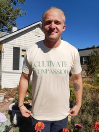 Cultivate Compassion Tee Shirt 