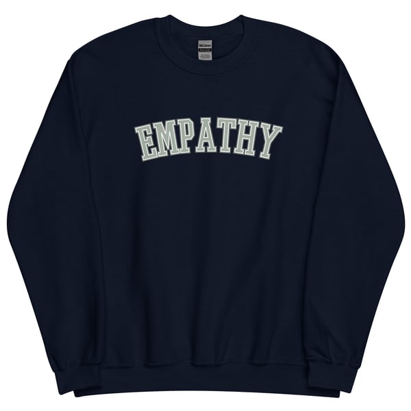 Image of Empathy - Navy Crewneck Sweatshirt