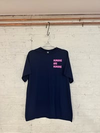 Image 6 of Humans are Humans tee 