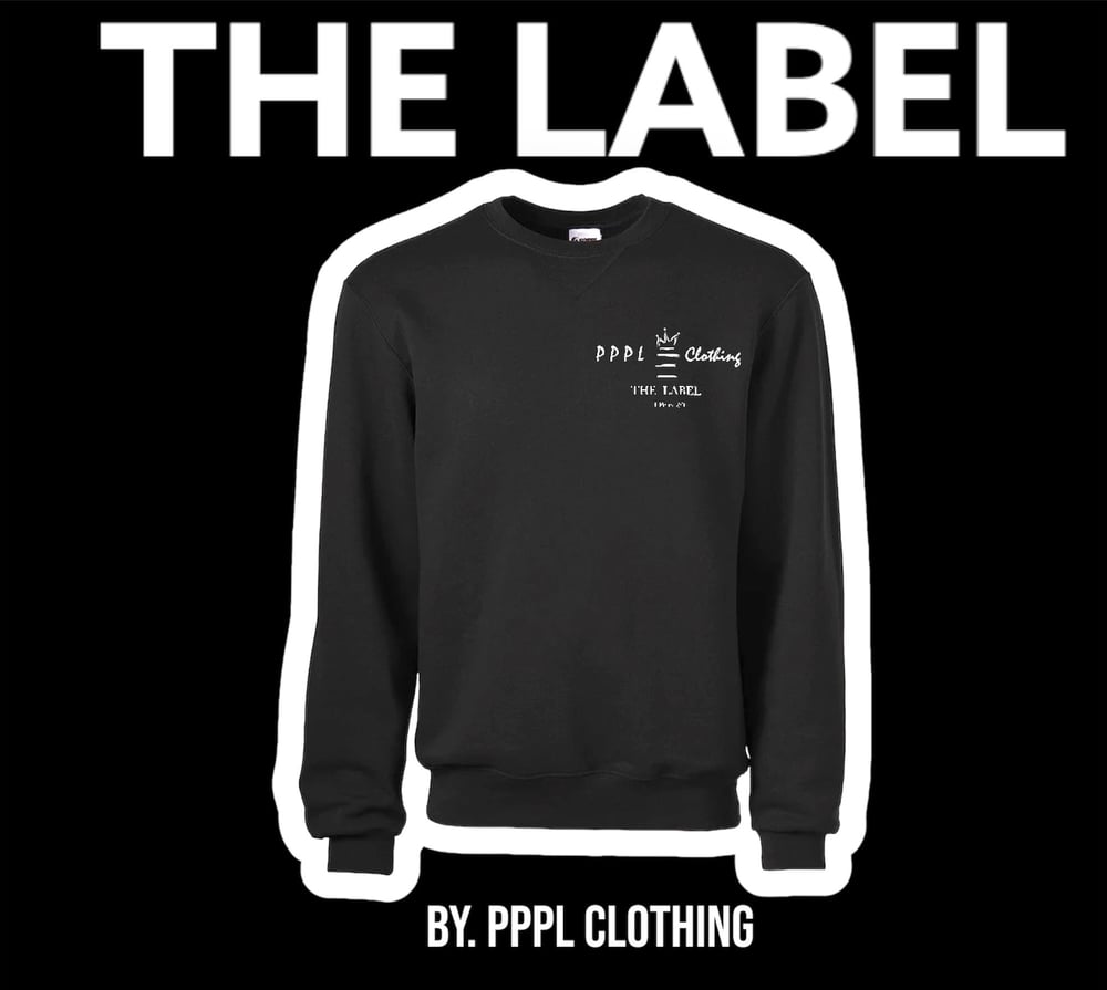 Image of THE LABEL Sweatshirt by PPPL Clothing