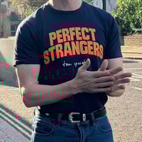 Image 2 of Perfect Strangers T Shirt