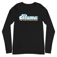 Image 2 of Mama Unisex Long Sleeve Tee