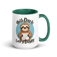 Image 7 of Sloth Day is Every Day Coffee Mug