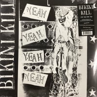 Bikini Kill - Yeah Yeah Yeah Yeah