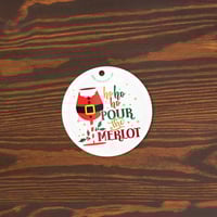 Image 7 of Acrylic ornament ho ho ho Pour the Merlot
