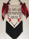 All men are Creamated Equal Wall Hanging