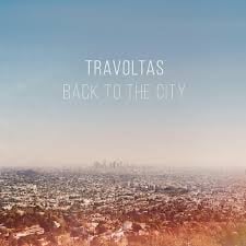 Image of The Travoltas - Back To The City 12” ep 