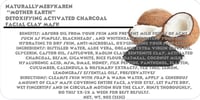 Image 3 of "MOTHER EARTH" DETOXIFYING ACTIVATED CHARCOAL FACIAL CLAY MASK