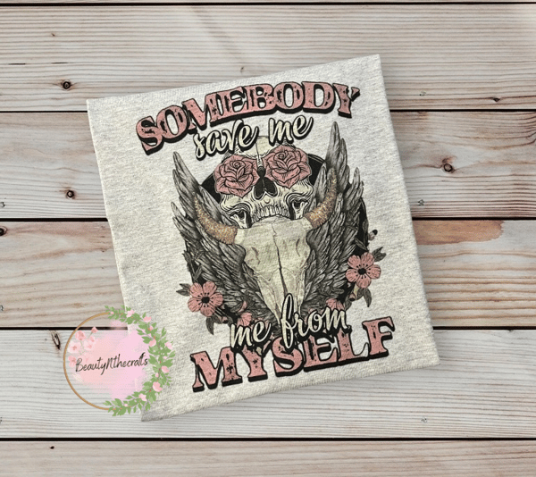 Image of Somebody Save Me T-shirt