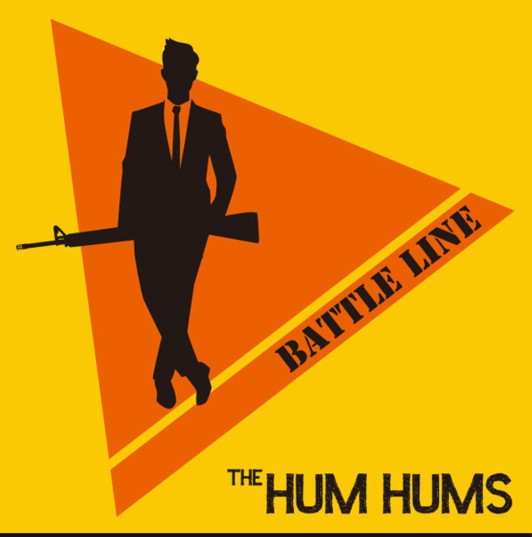 Image of The Hum Hums – Battle Line 7”