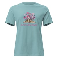 Image 6 of Women's Relaxed T-Shirt, One More Chapter, Book Lover tee