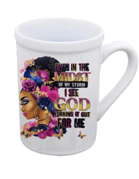 Even in the midst of my Storm I see God working out for me Mug 3