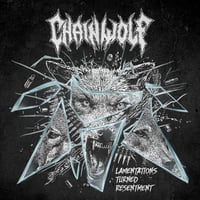Image 1 of *PREORDER* Chain Wolf - Lamentations Turned Resentment (12’ LP) 