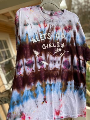 Image of XL Let's Go Girls Tie Dye Shirt 7