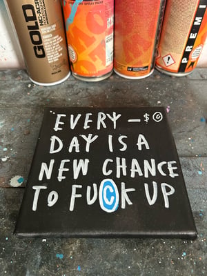 Image of ‘Everyday is a new chance…’ canvas