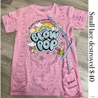 Small Blowpop lace destroyed