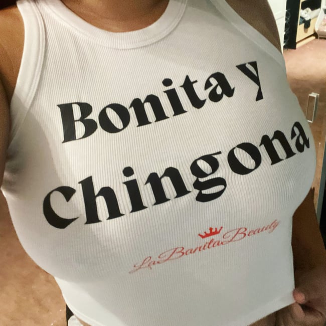 Bonita y Chingona Top