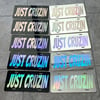 PERSONALIZED JUST CRUZIN LICENSE PLATES