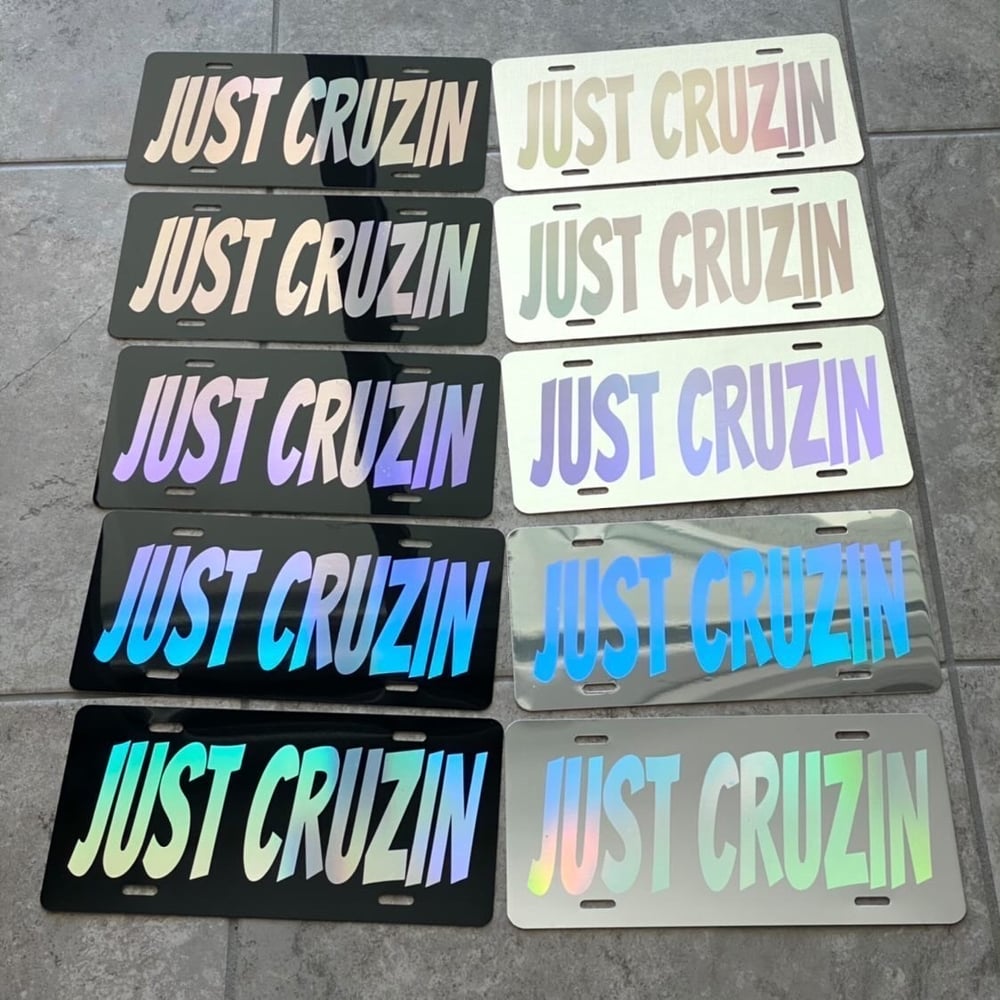 PERSONALIZED JUST CRUZIN LICENSE PLATES (ALL SALES ARE FINAL)