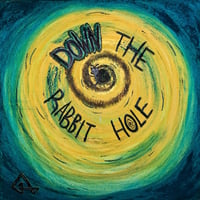 Image 1 of Down The Rabbit Hole Limited Edition Signed Art Print 8.5x8.5"