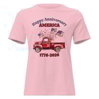 Image 4 of Women's Relaxed T-Shirt, Happy 250th Anniversary America 1776–2026  Patriotic Truck Shirt
