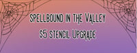 Spellbound in the Valley $5 stencil upgrade 