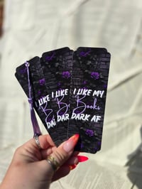 Image 2 of Bookmark | I like my books dark AF