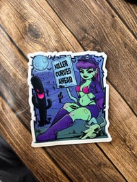 Image 2 of Killer curves ahead  (sticker)