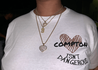 Image 2 of Compton Isn’t Dangerous - White Tee