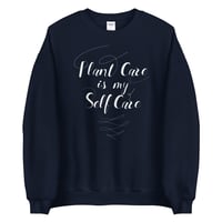 Plant Care is my Self Care Sweatshirt 