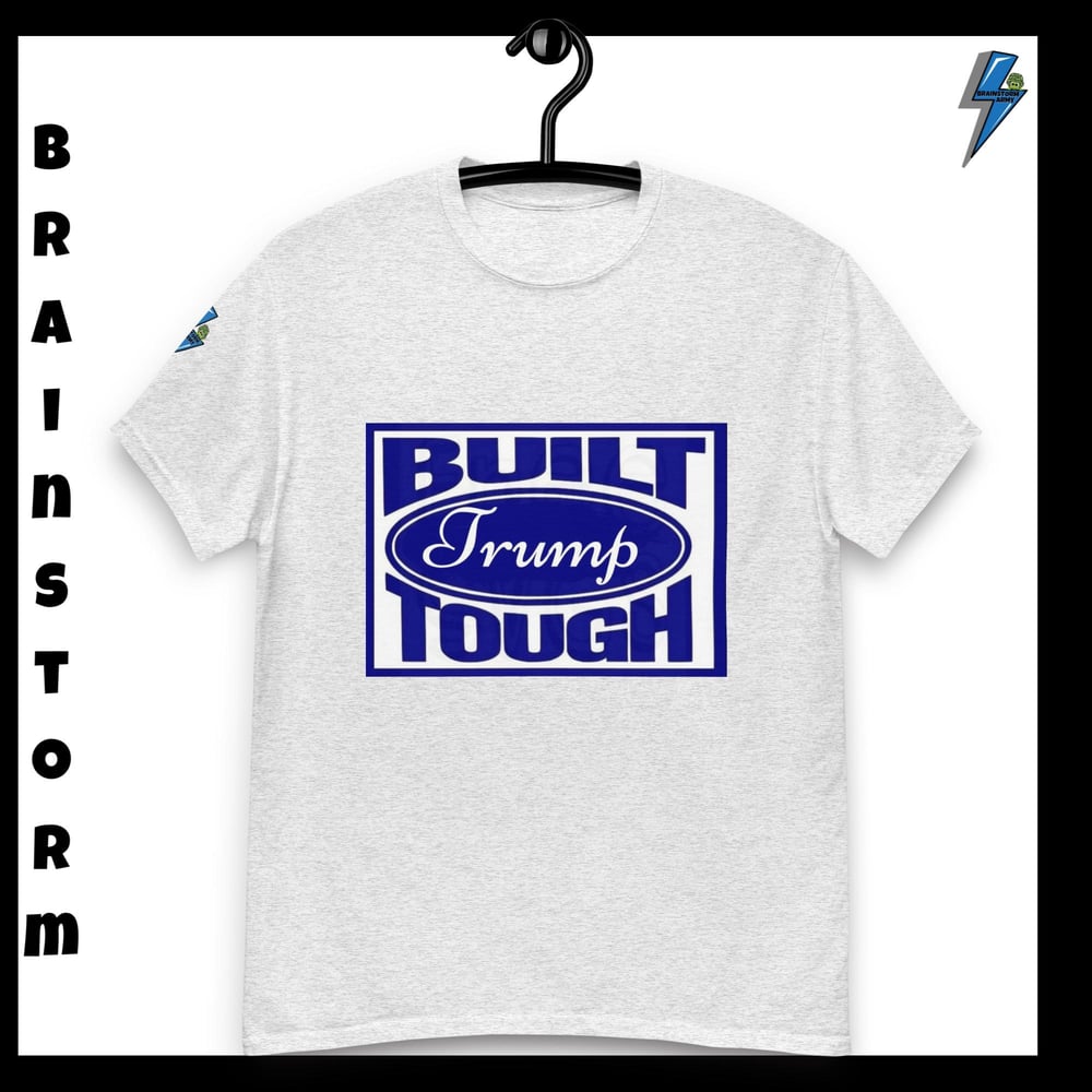 Built Trump Tough Classic Tee