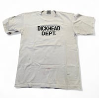 Image 2 of Dickhead Department “Industry Tee” 