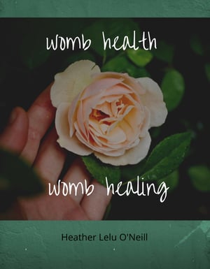 Image of Womb Health Womb Healing